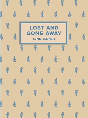 cover image of Lost and Gone Away